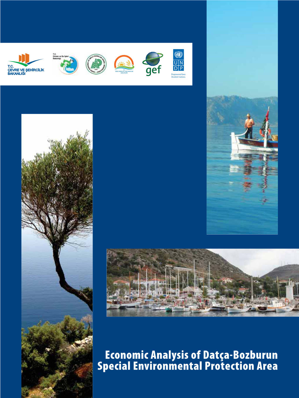 Economic Analysis of Datça-Bozburun Special Environmental Protection Area