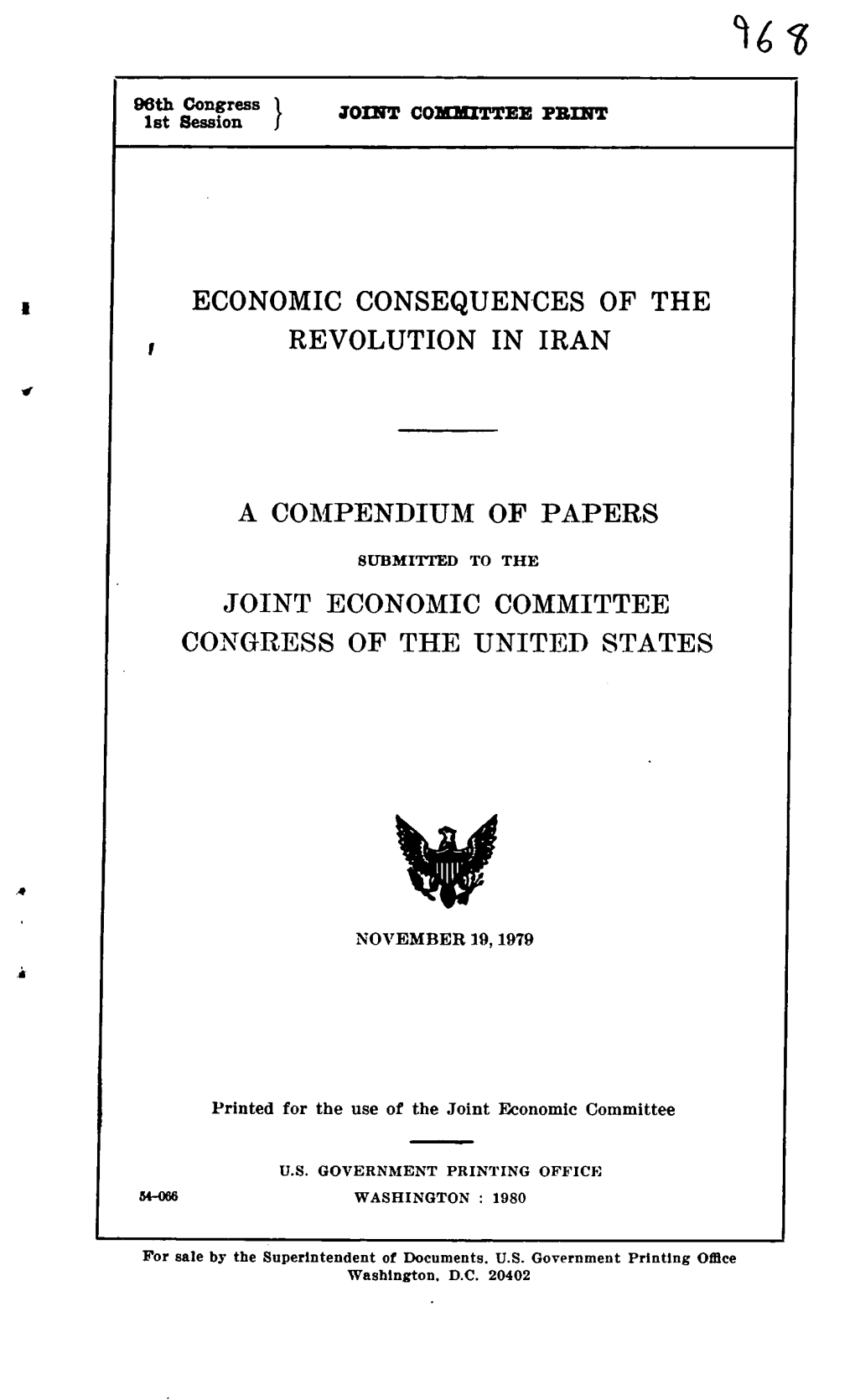 Economic Consequences of the Revolution in Iran a Compendium of Papers Joint Economic Committee Congress of the United States