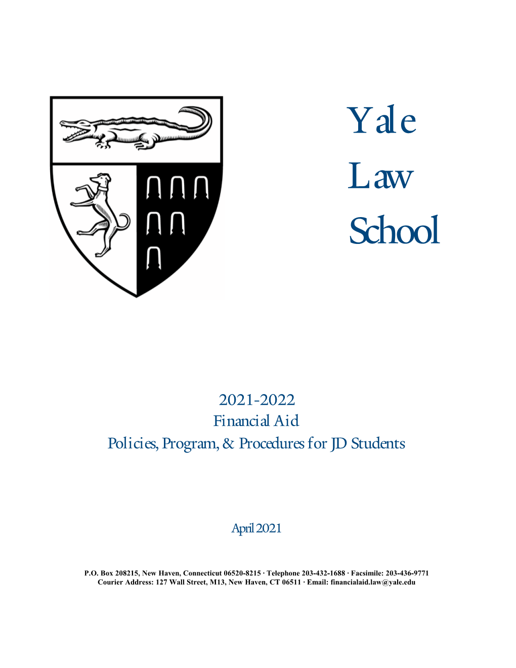 2021-2022 Financial Aid Policies, Program, & Procedures for JD Students