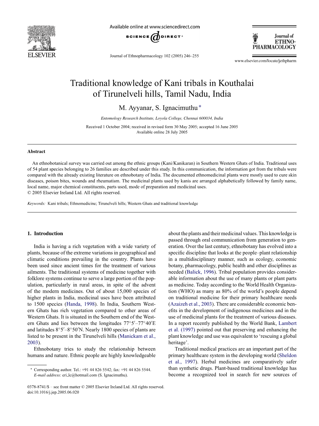 Traditional Knowledge of Kani Tribals in Kouthalai of Tirunelveli Hills, Tamil Nadu, India M