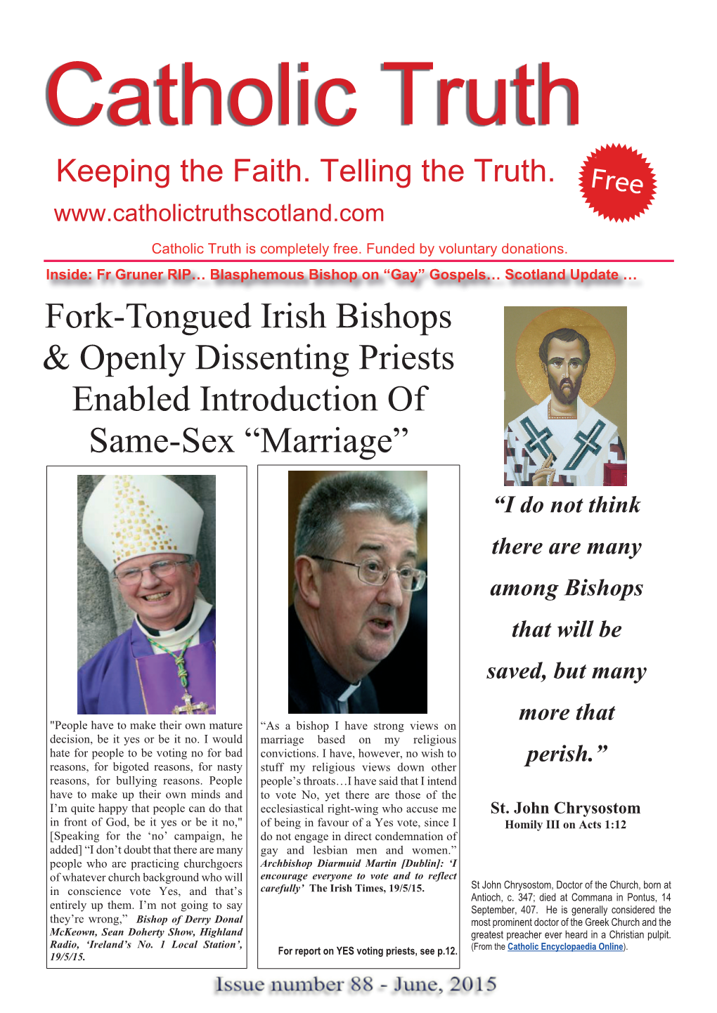 Fork-Tongued Irish Bishops & Openly Dissenting Priests Enabled