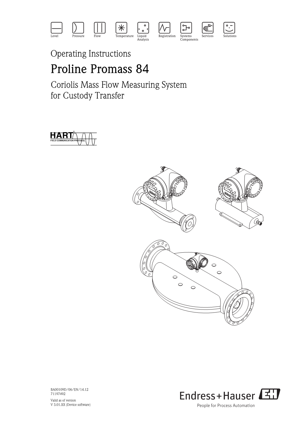 Operating Instructions Proline Promass 84 Coriolis Mass Flow Measuring System for Custody Transfer