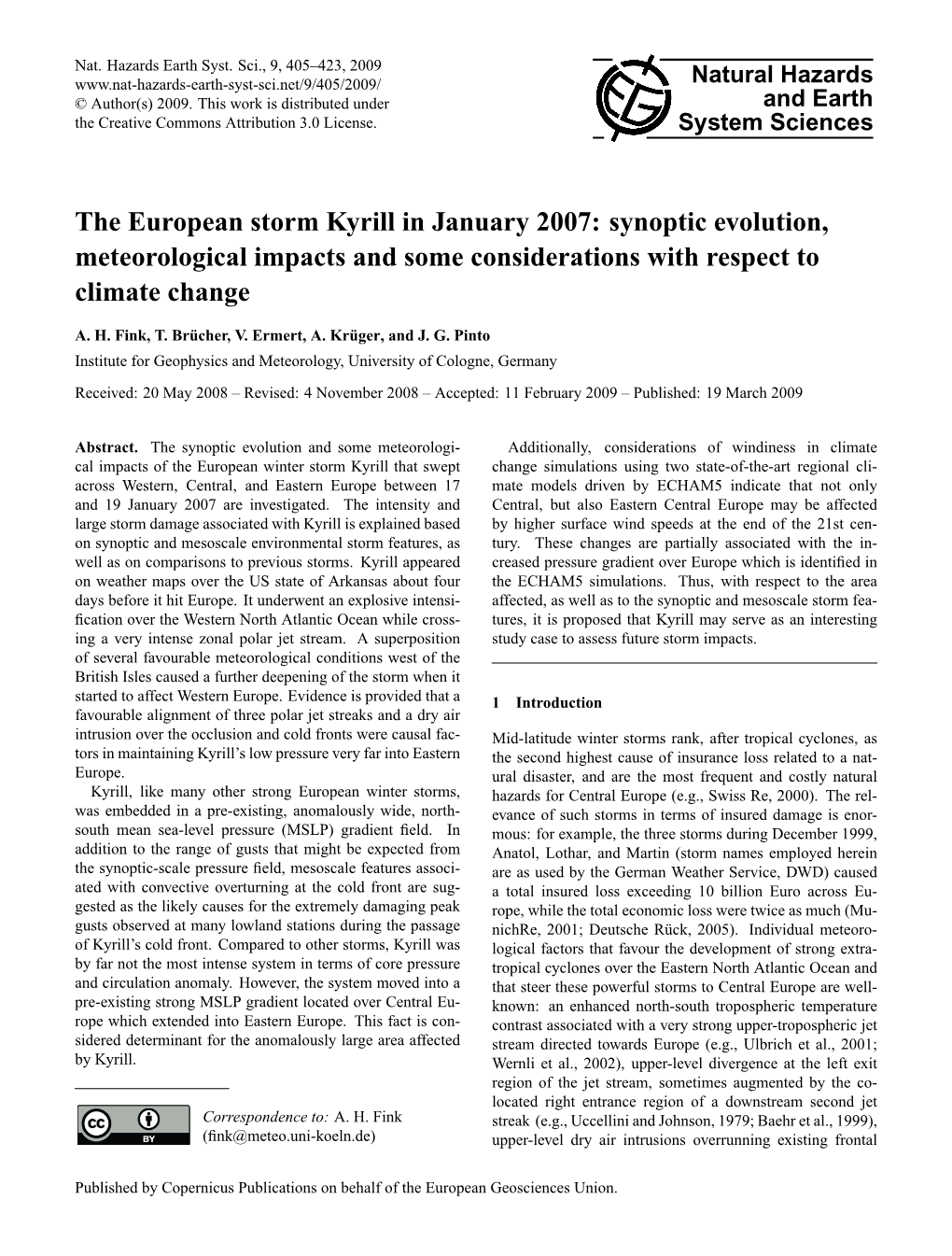 The European Storm Kyrill in January 2007: Synoptic Evolution, Meteorological Impacts and Some Considerations with Respect to Climate Change