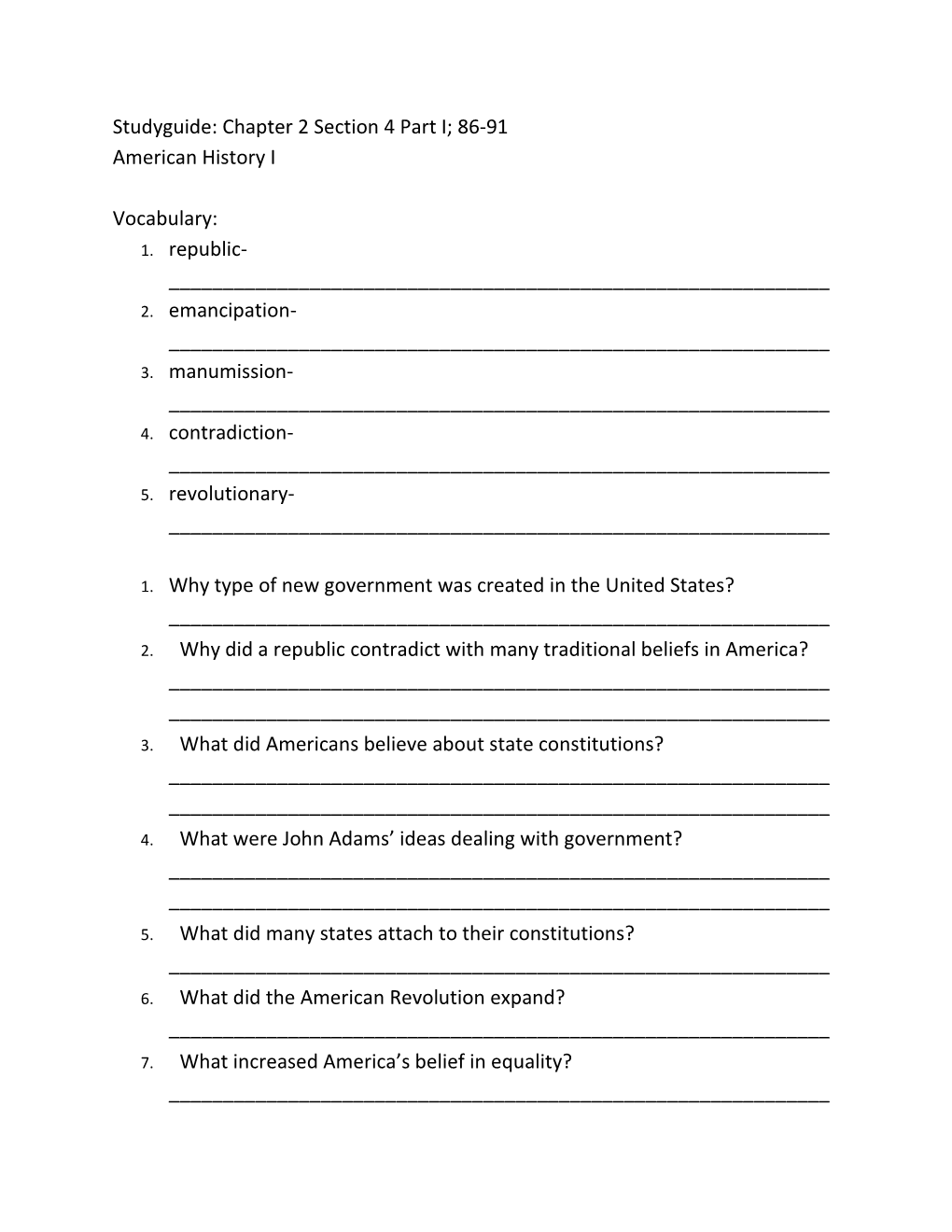 Studyguide: Chapter 2 Section 4 Part I; 86-91