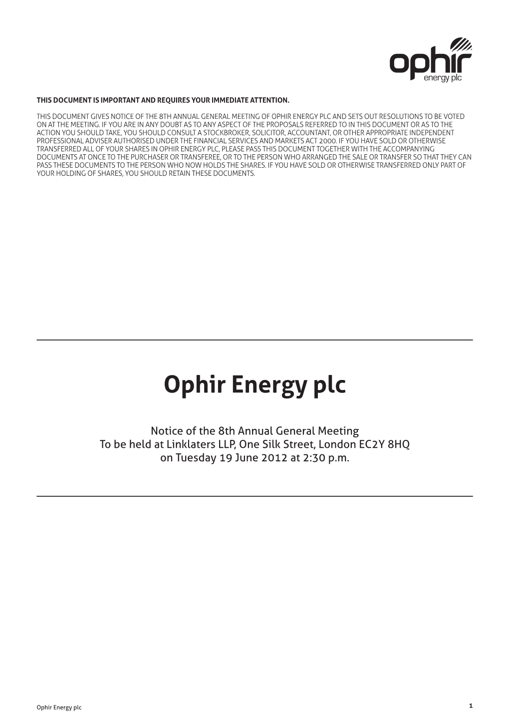 Ophir Energy Plc and Sets out Resolutions to Be Voted on at the Meeting