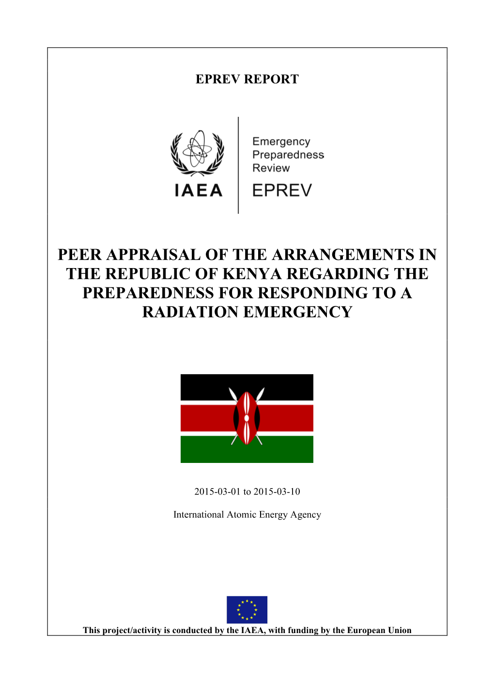 Peer Appraisal of the Arrangements in the Republic of Kenya Regarding the Preparedness for Responding to a Radiation Emergency