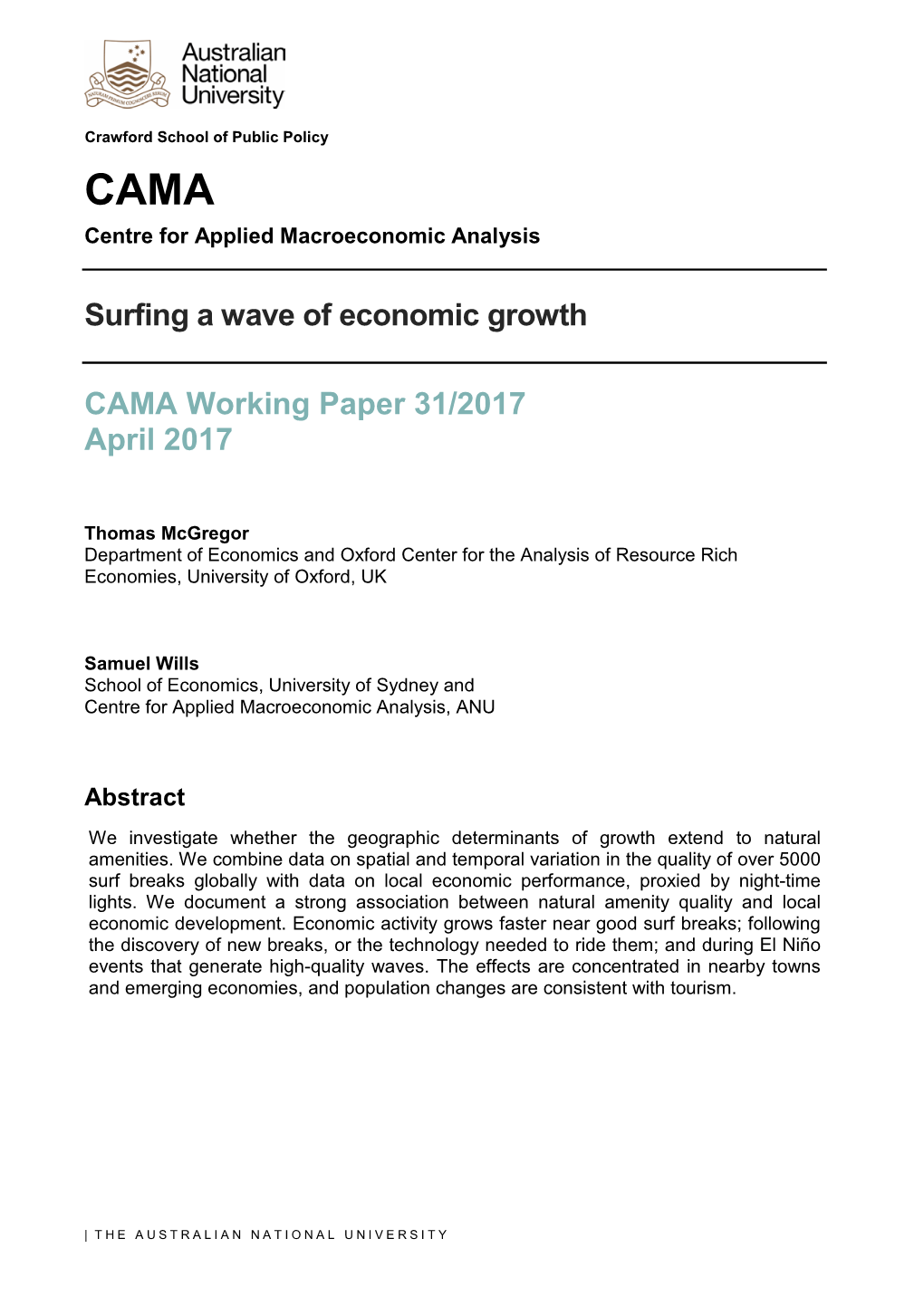 Surfing a Wave of Economic Growth CAMA Working Paper 31/2017 April 2017