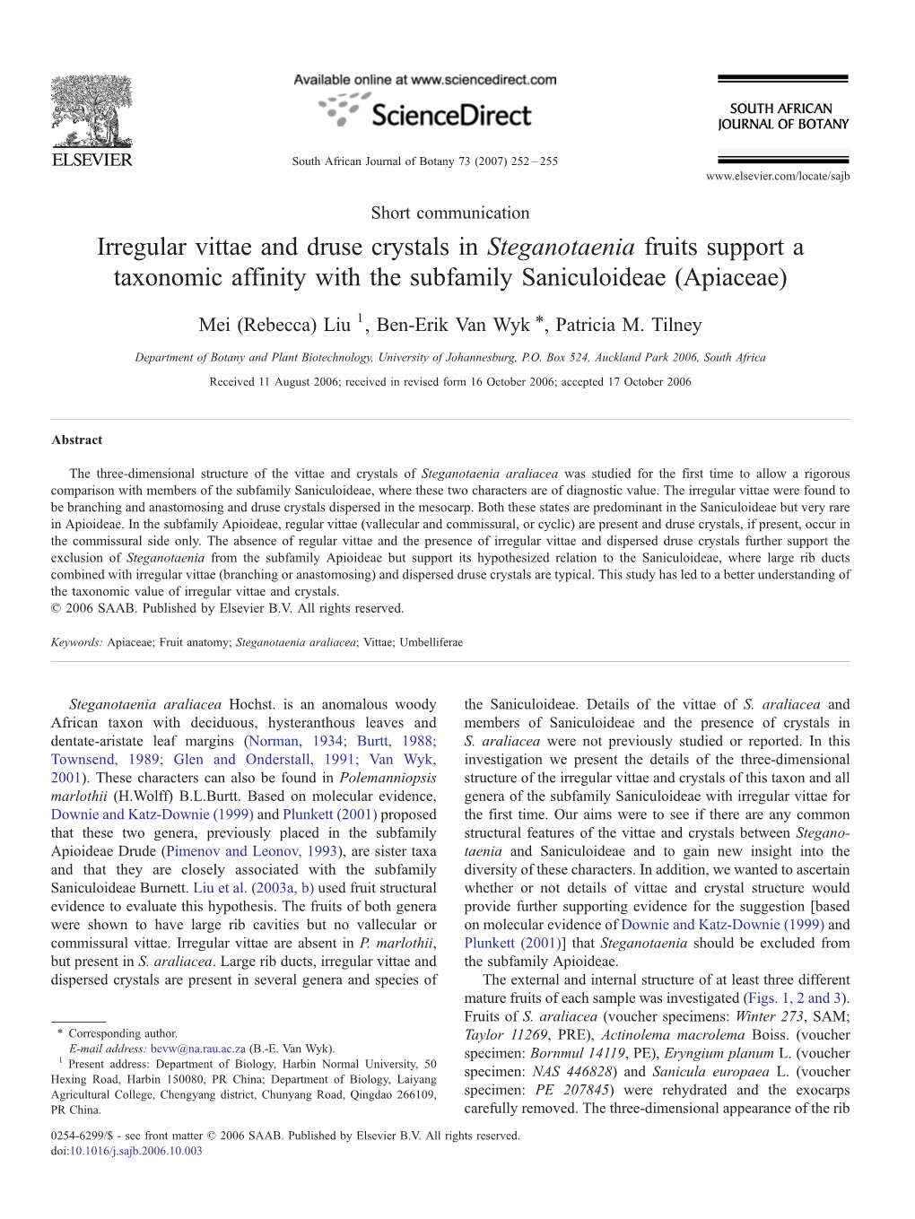 Irregular Vittae and Druse Crystals in Steganotaenia Fruits Support A