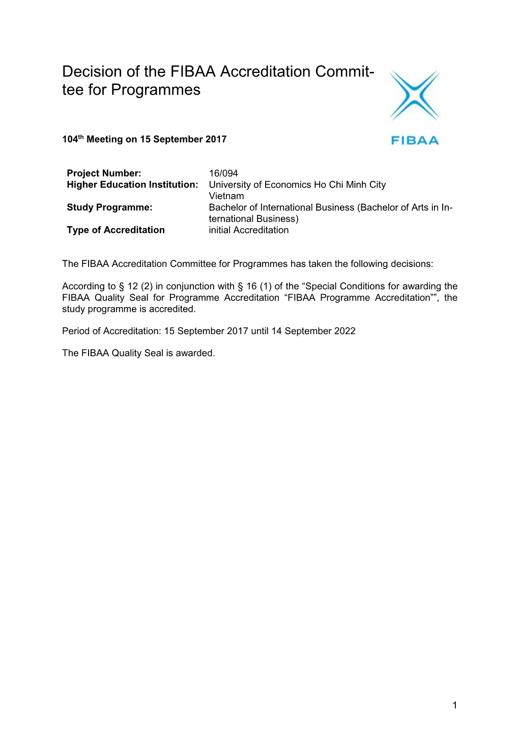 Decision of the FIBAA Accreditation Commit- Tee for Programmes