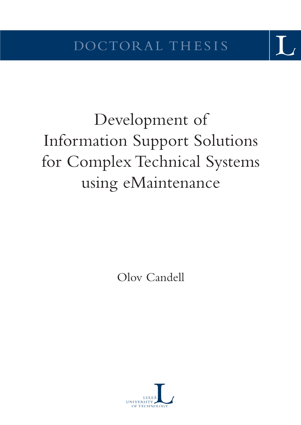 Development of Information Support Solutions for Complex Technical Systems Using Emaintenance