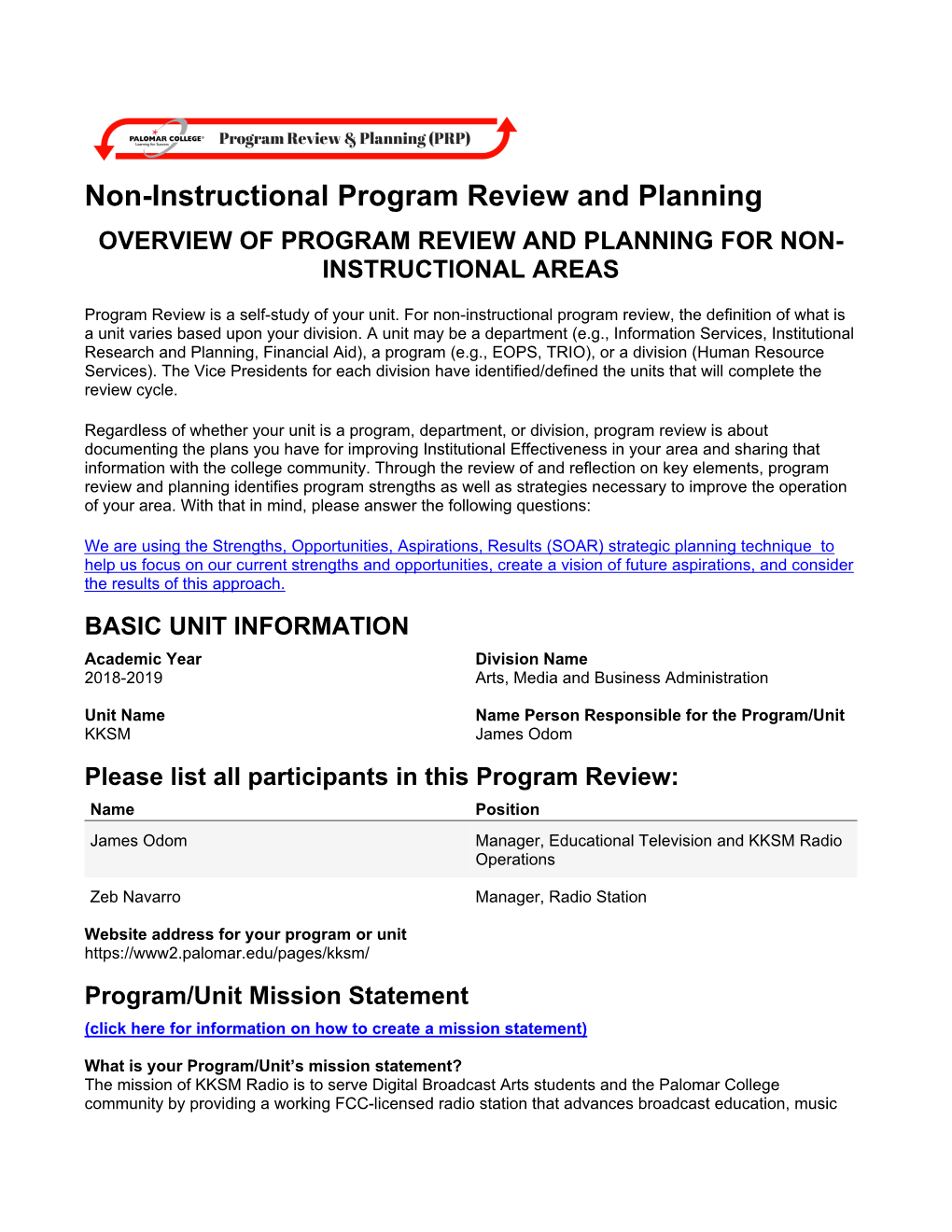 Non-Instructional Program Review and Planning OVERVIEW of PROGRAM REVIEW and PLANNING for NON- INSTRUCTIONAL AREAS