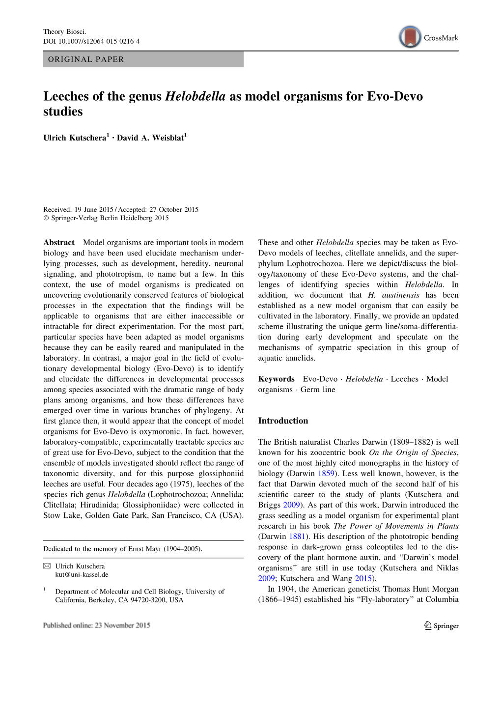 Leeches of the Genus Helobdella As Model Organisms for Evo-Devo Studies