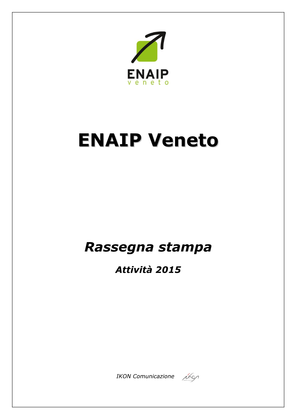Rassegna Stampa Enaip 2015.Pdf