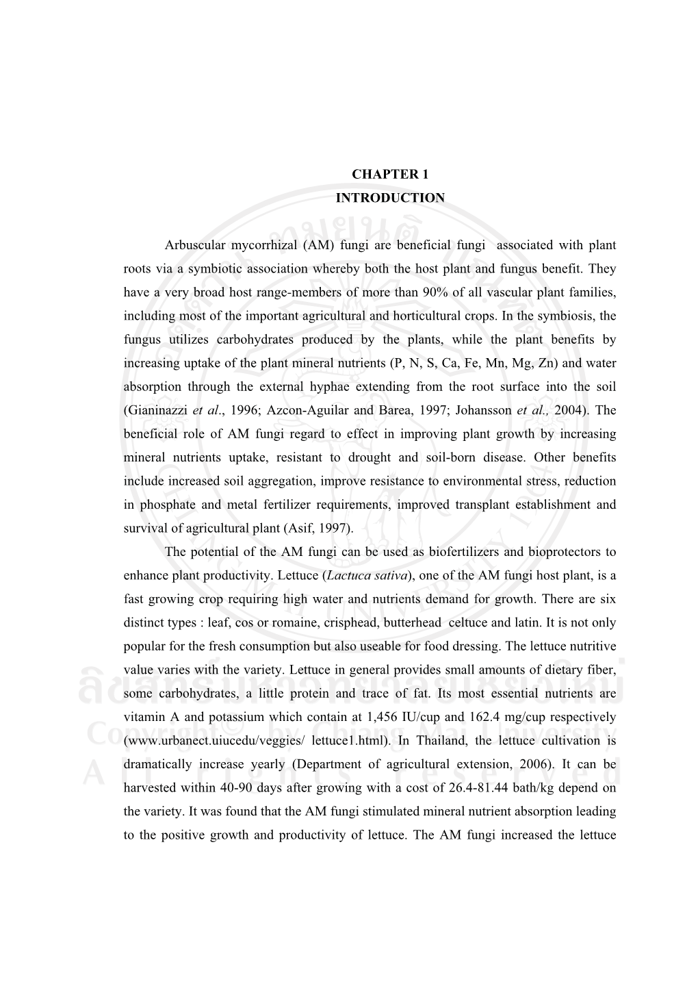 (AM) Fungi Are Beneficial Fungi Associated with Plant Roots Via a Symbiotic Association Whereby Both the Host Plant and Fungus Benefit