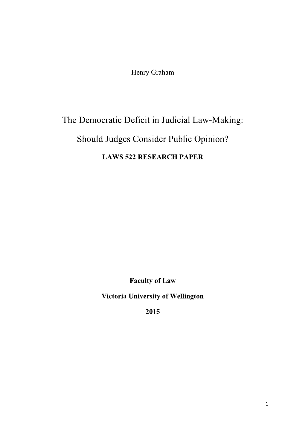 The Democratic Deficit in Judicial Law-Making