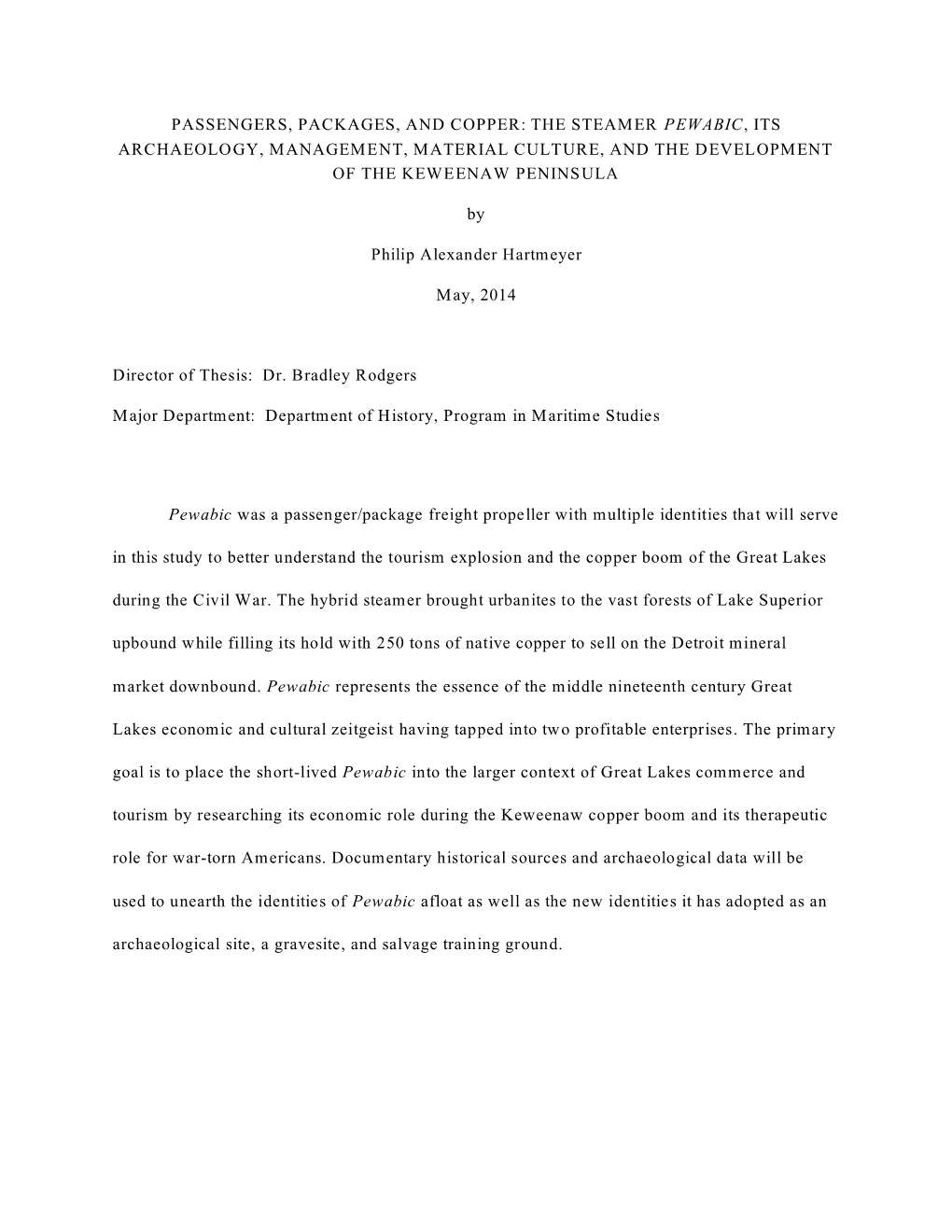 Passengers, Packages, and Copper: the Steamer Pewabic, Its Archaeology, Management, Material Culture, and the Development of the Keweenaw Peninsula