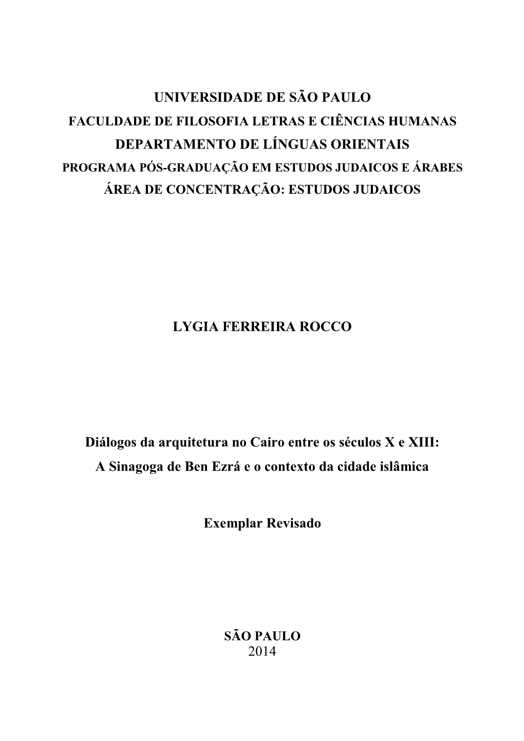 Departamento De Línguas Orientais Programa Pós-Graduação Em Estudos Judaicos E Árabes Área De Concentração: Estudos Judaicos