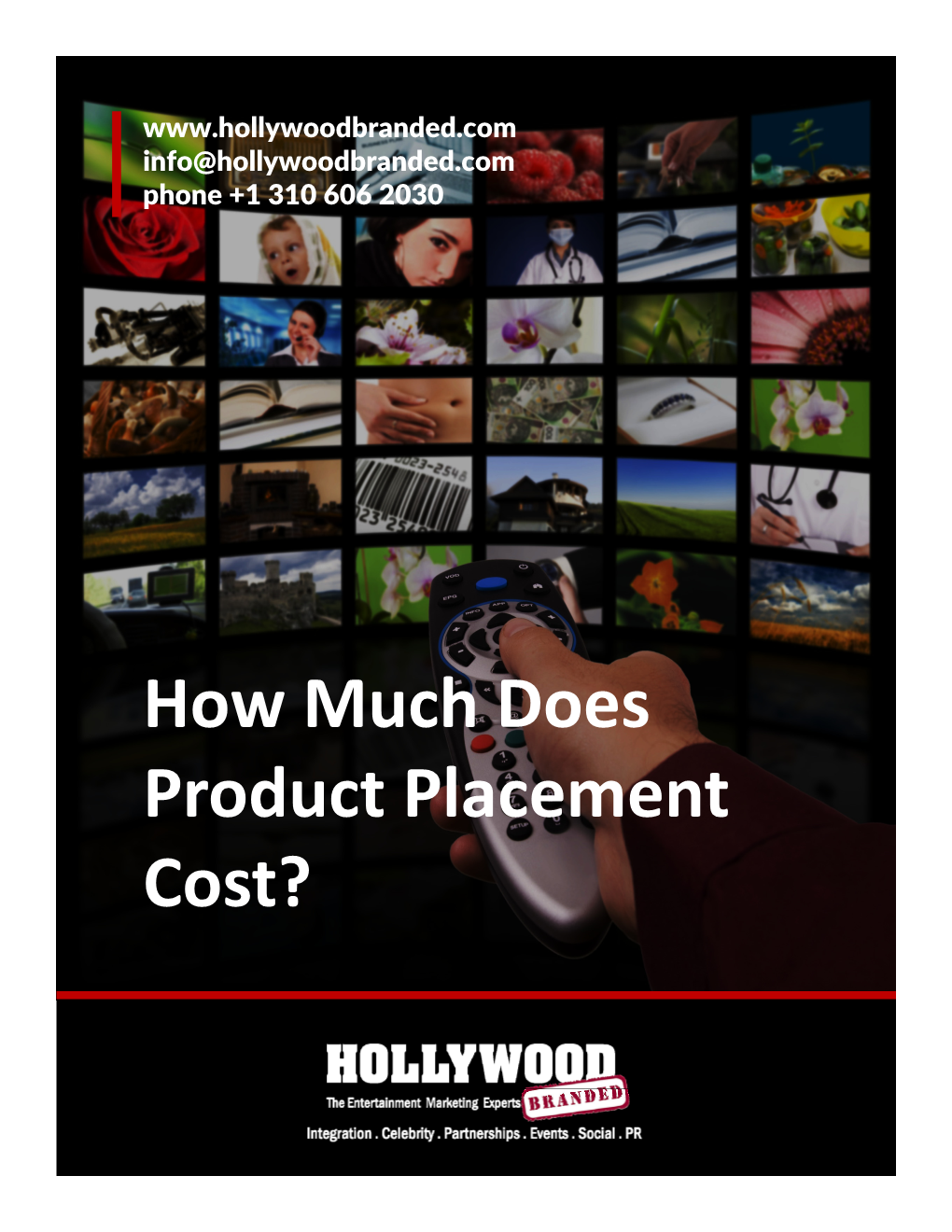 How Much Does Product Placement Cost? the Most Asked Question of Our Agency – How Much to Budget