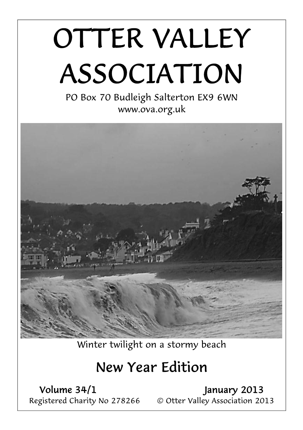 January 2013 Registered Charity No 278266 © Otter Valley Association 2013 Contents Page