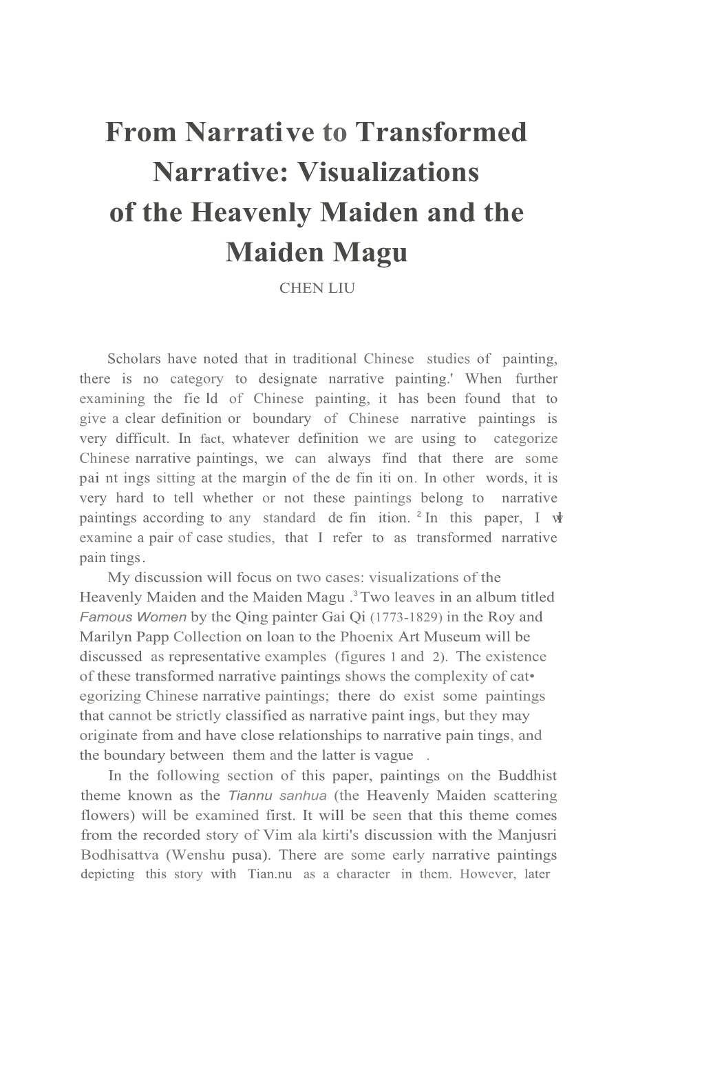 From Narrati Ve to Transformed Narrative: Visualizations of the Heavenly Maiden and the Maiden Magu CHEN LIU