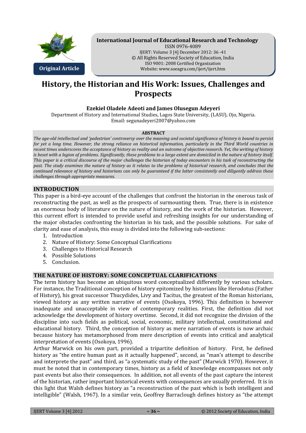 History, the Historian and His Work: Issues, Challenges and Prospects