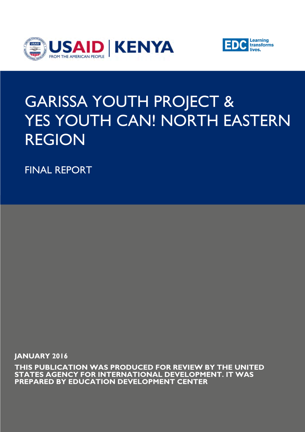 Garissa Youth Project & Yes Youth Can! North Eastern