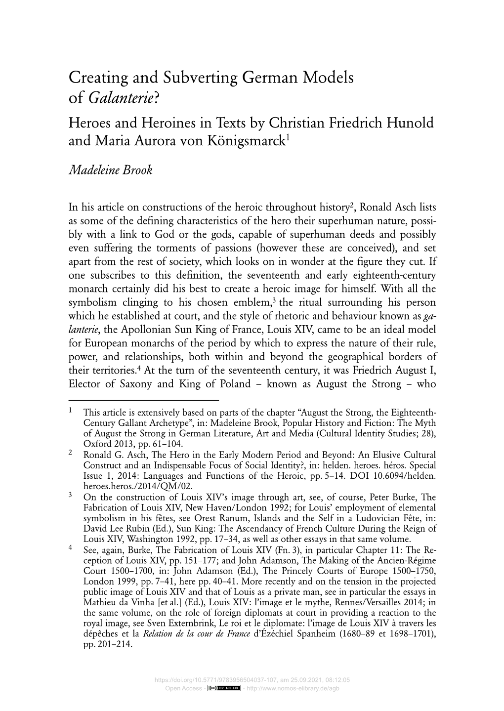 Creating and Subverting German Models of Galanterie? Heroes and Heroines in Texts by Christian Friedrich Hunold and Maria Aurora Von Königsmarck1