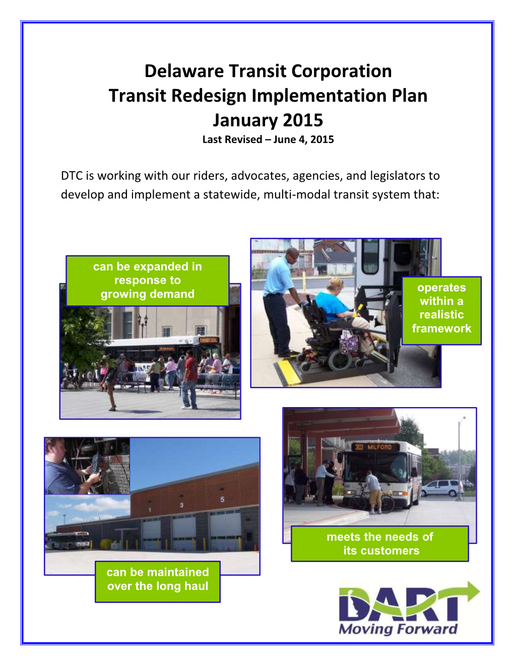 Delaware Transit Corporation Transit Redesign Implementation Plan January 2015 Last Revised – June 4, 2015