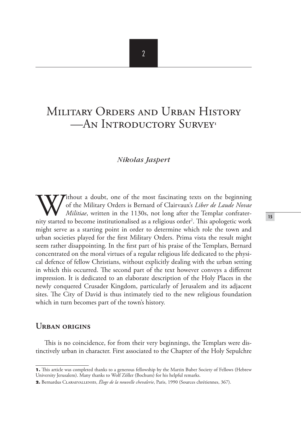 Military Orders and Urban History —An Introductory Survey1