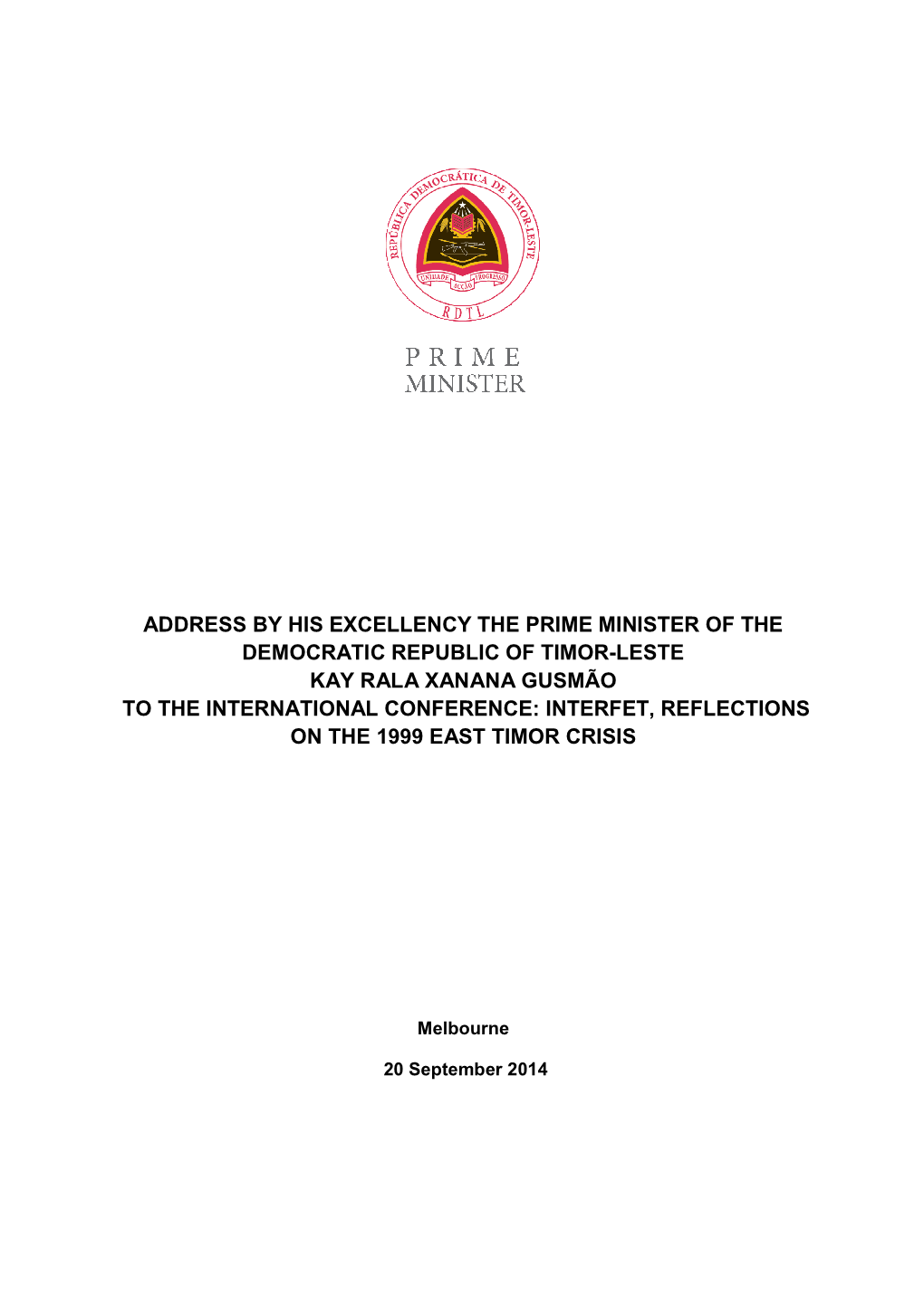 INTERFET, Reflections on the 1999 East Timor Crisis 20.9.14