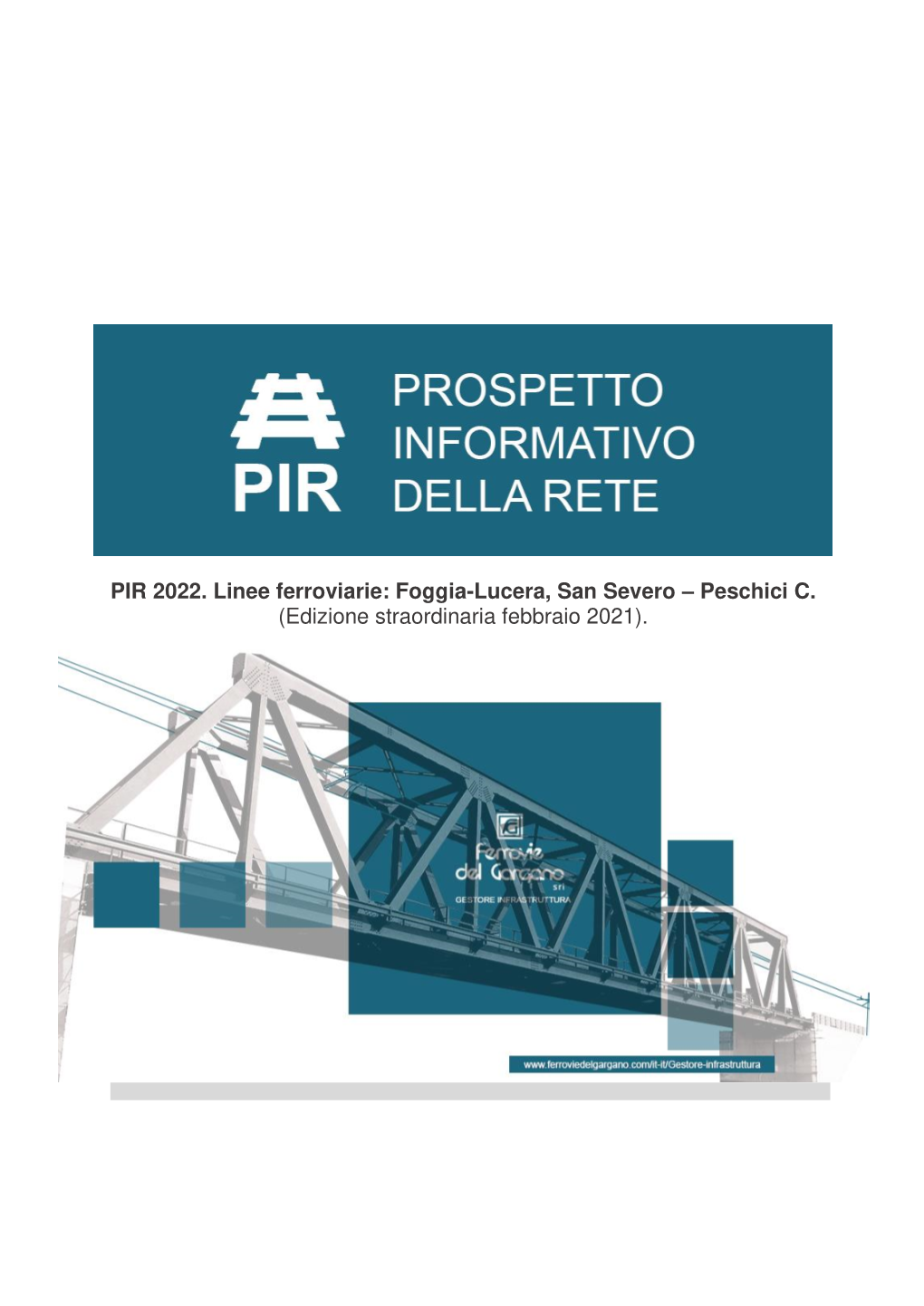 PIR 2022. Linee Ferroviarie: Foggia-Lucera, San Severo – Peschici C