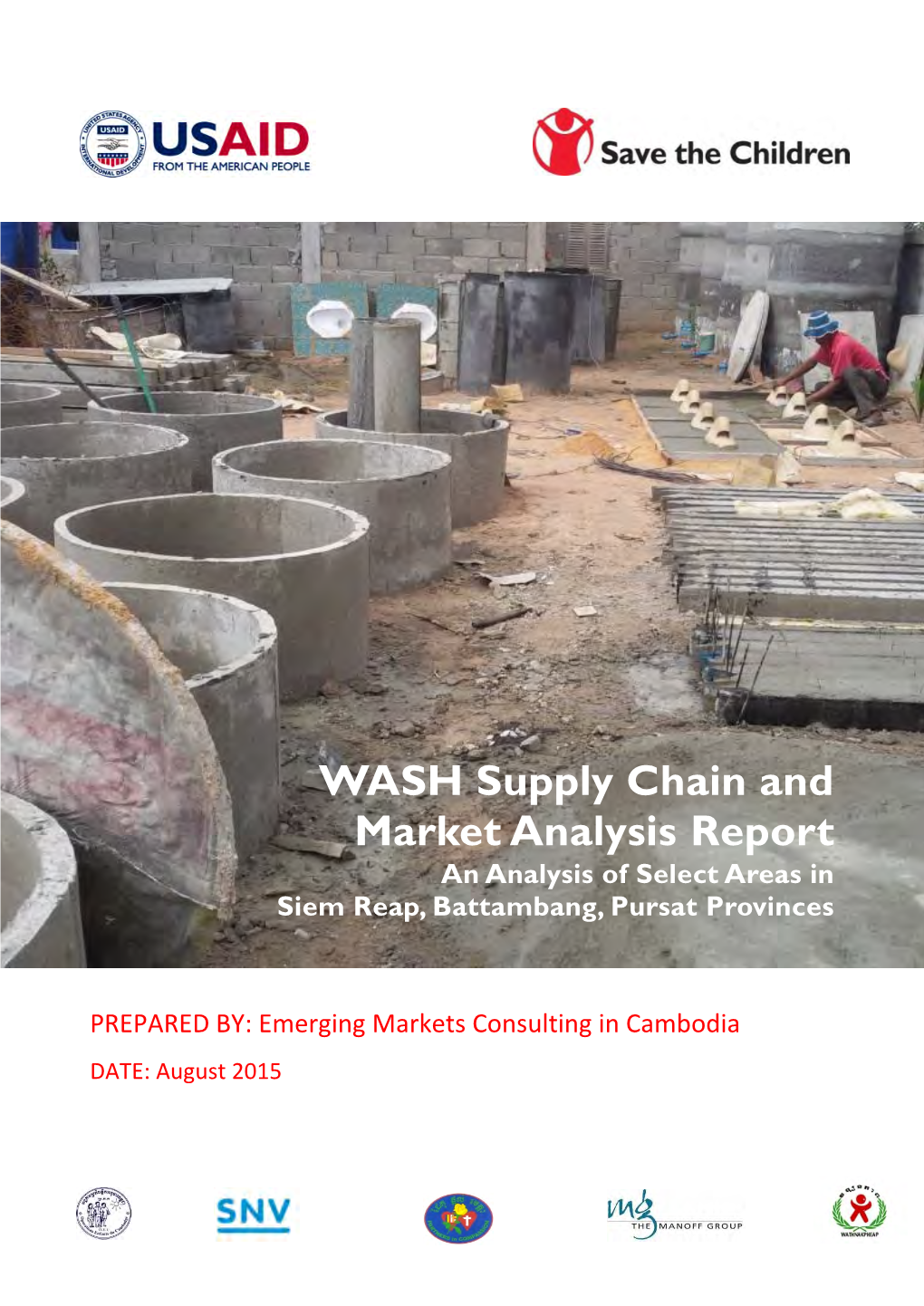 WASH Supply Chain and Market Analysis Report an Analysis of Select Areas in Siem Reap, Battambang, Pursat Provinces