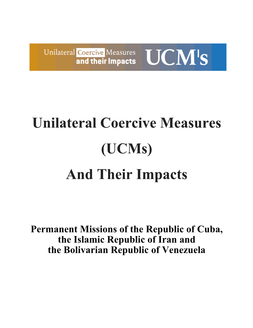 Unilateral Coercive Measures (Ucms) and Their Impacts