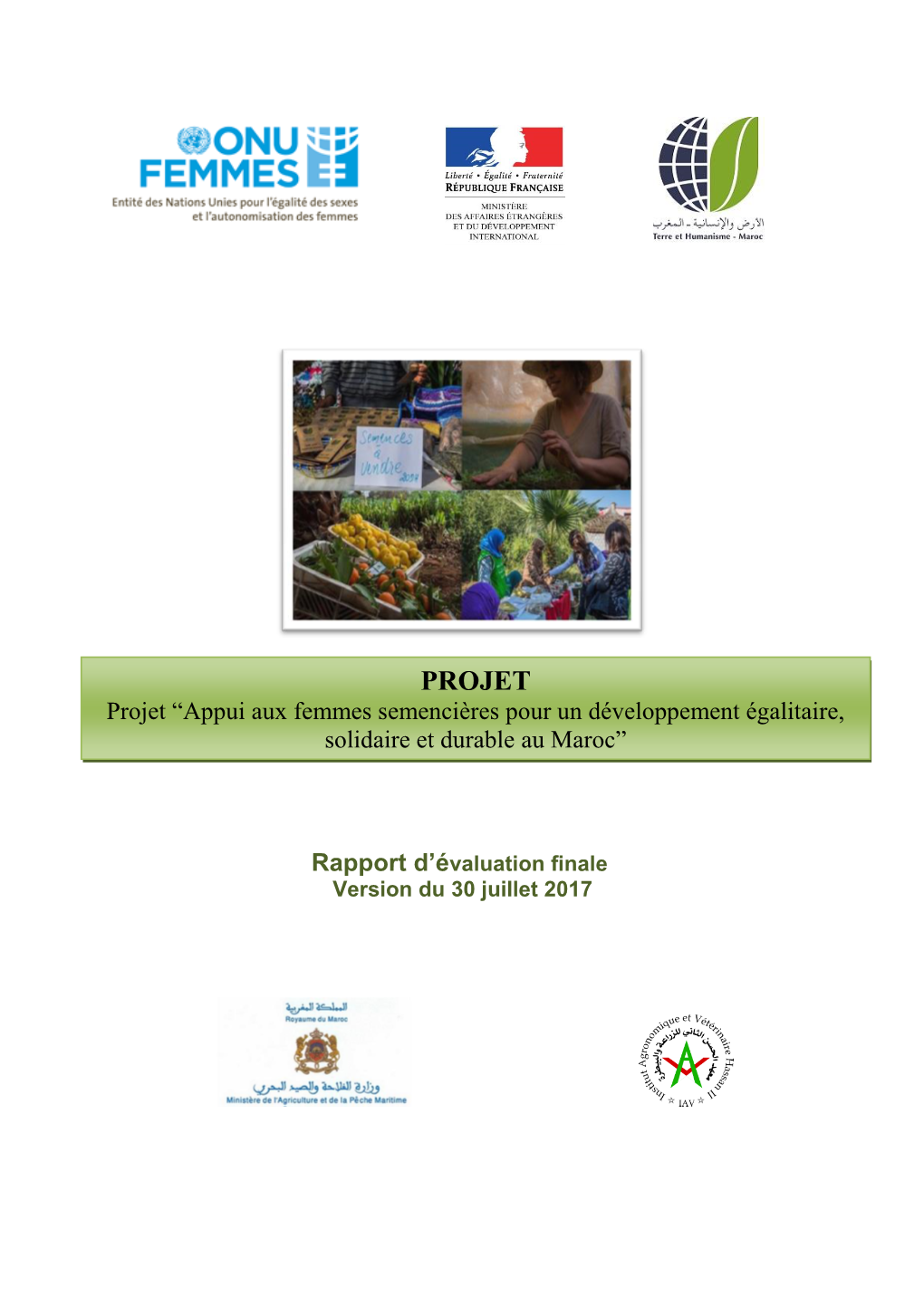 PROJET Projet “Appui Aux Femmes Semencières Pour Un Développement Égalitaire, Solidaire Et Durable Au Maroc”