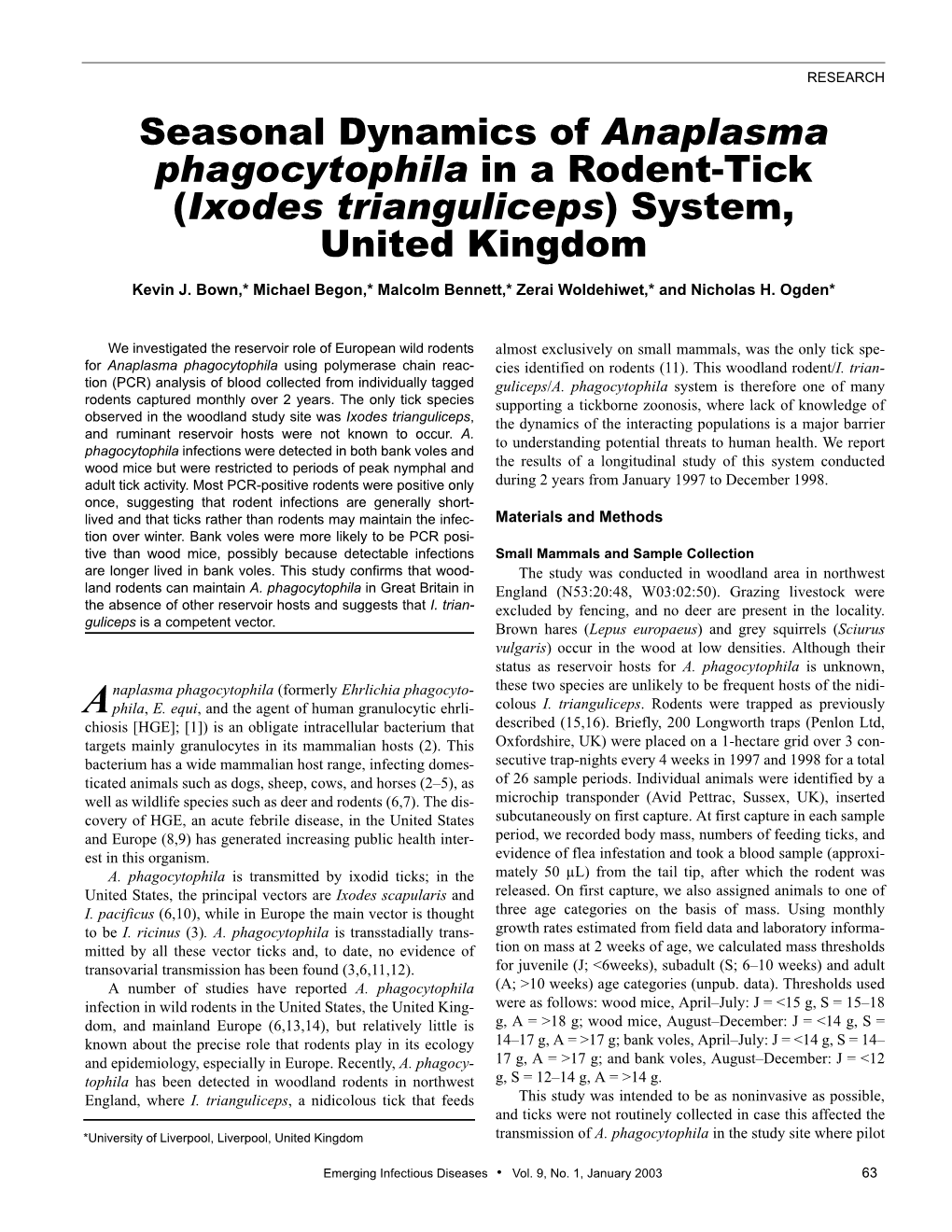 Seasonal Dynamics of Anaplasma Phagocytophila in a Rodent-Tick (Ixodes Trianguliceps) System, United Kingdom Kevin J