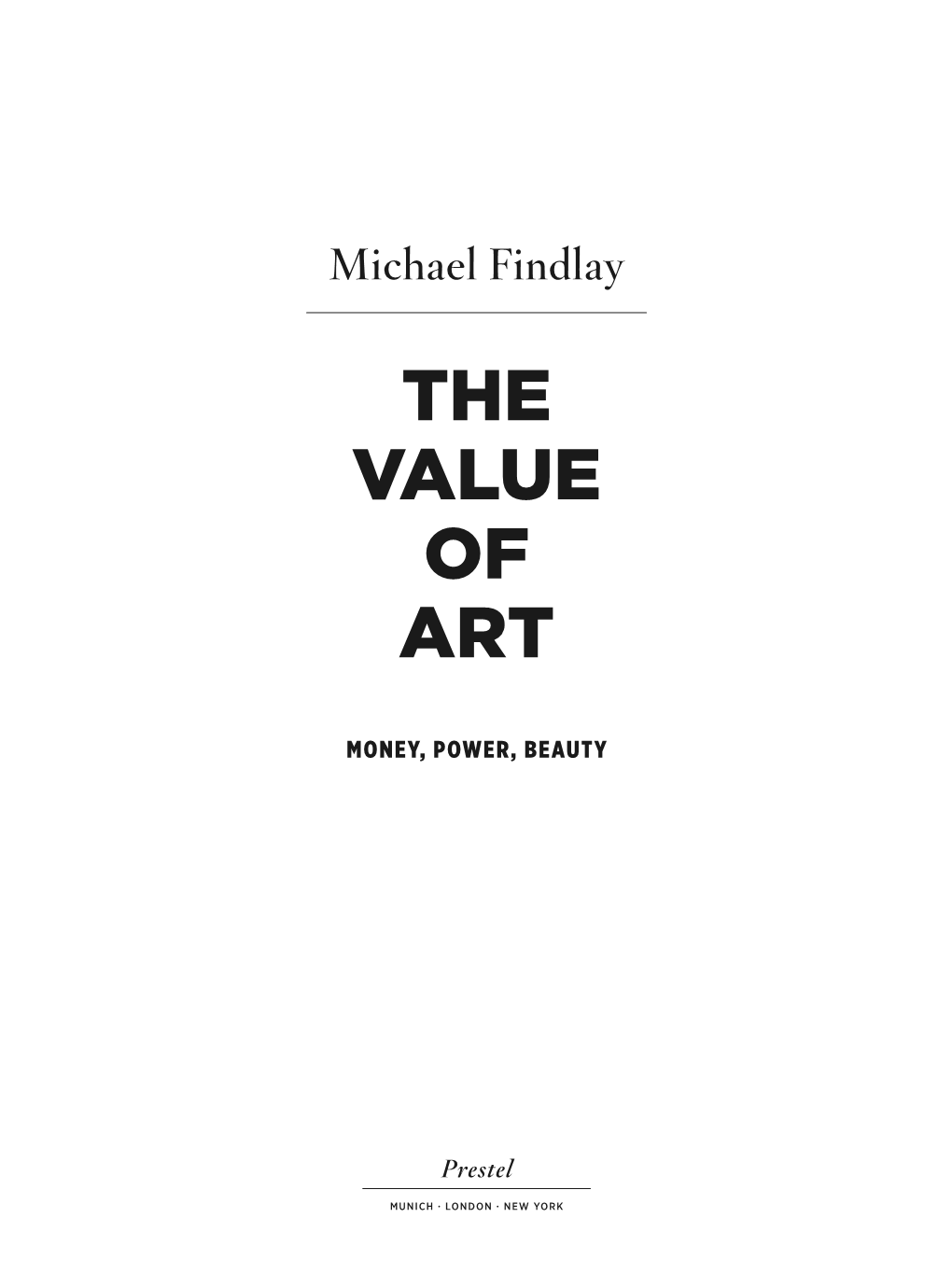 Michael Findlay the VALUE of ART