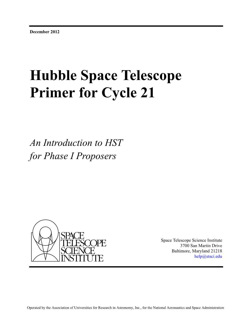 Hubble Space Telescope Primer for Cycle 21