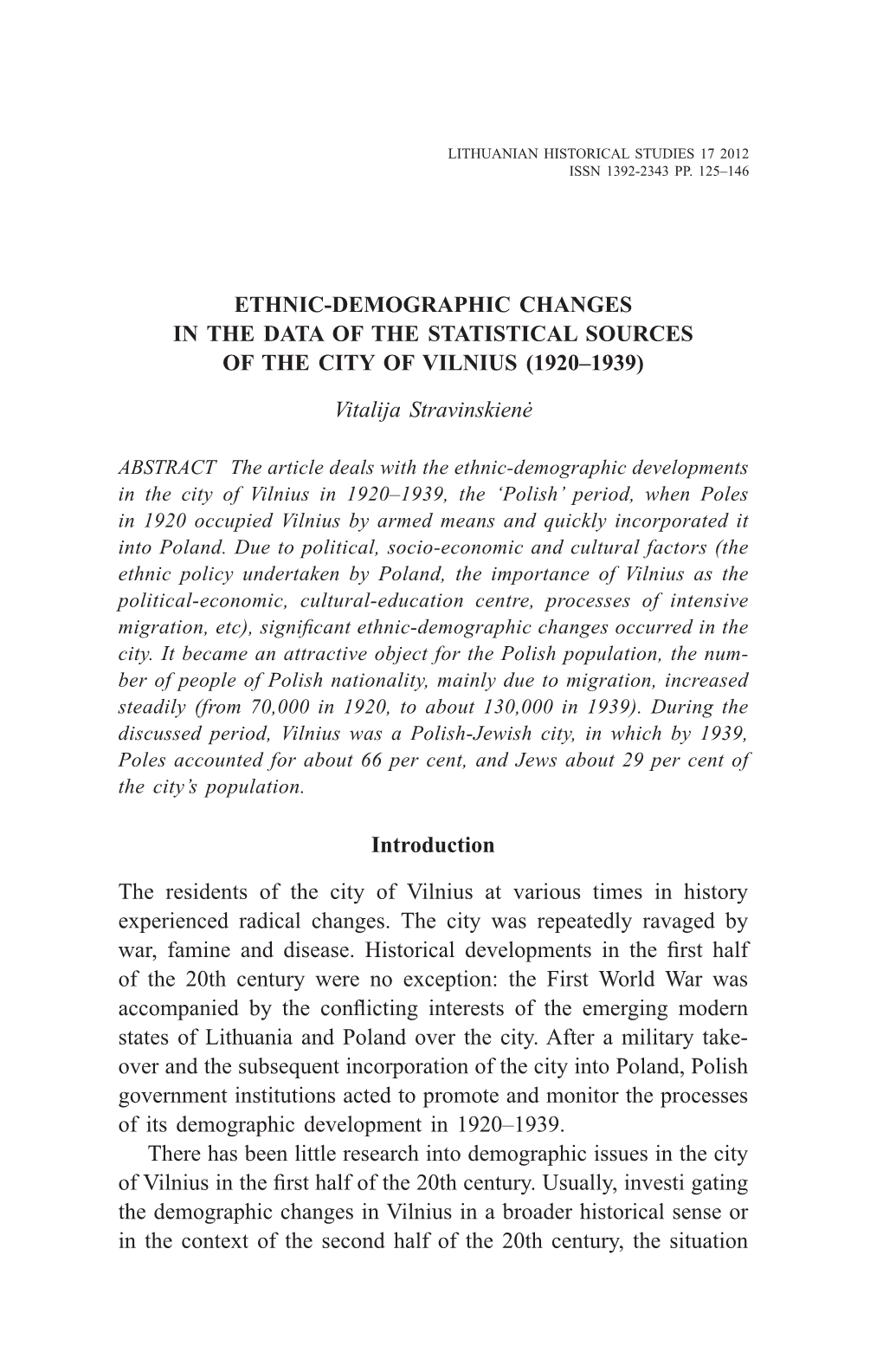 Ethnic-Demographic Changes in the Data of the Statistical Sources of the City of Vilnius (1920–1939)