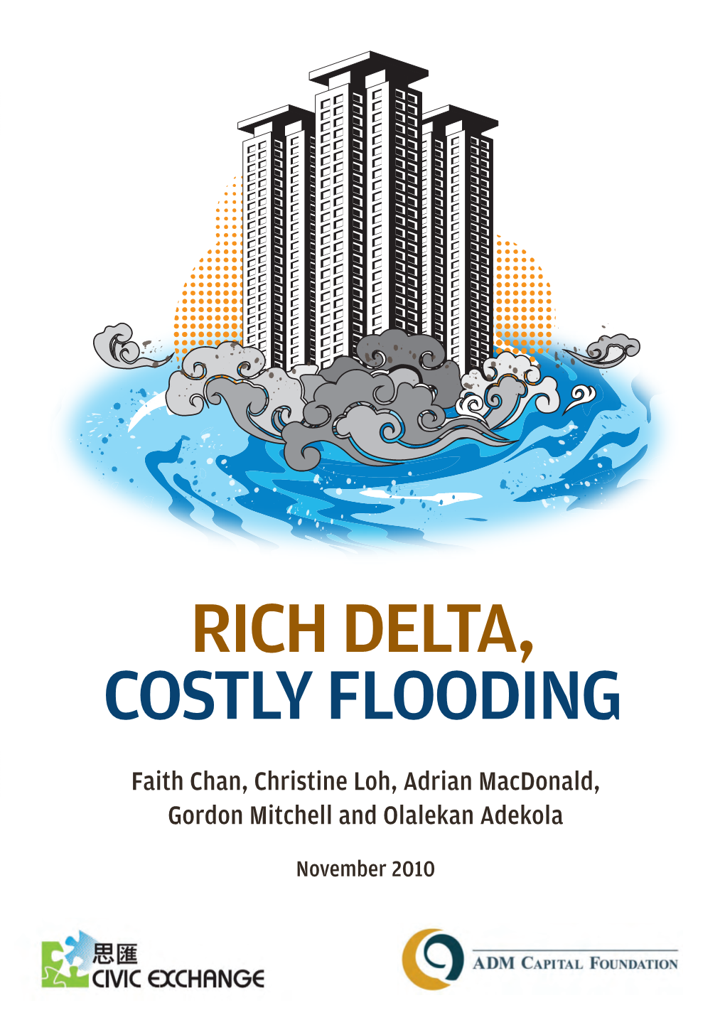 Rich Delta, Costly Flooding