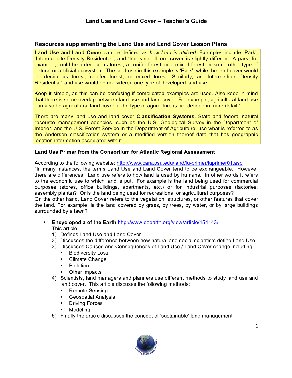 Resources Supplementing the Land Use and Land Cover Lesson Plans Land Use and Land Cover Can Be Defined As How Land Is Utilized