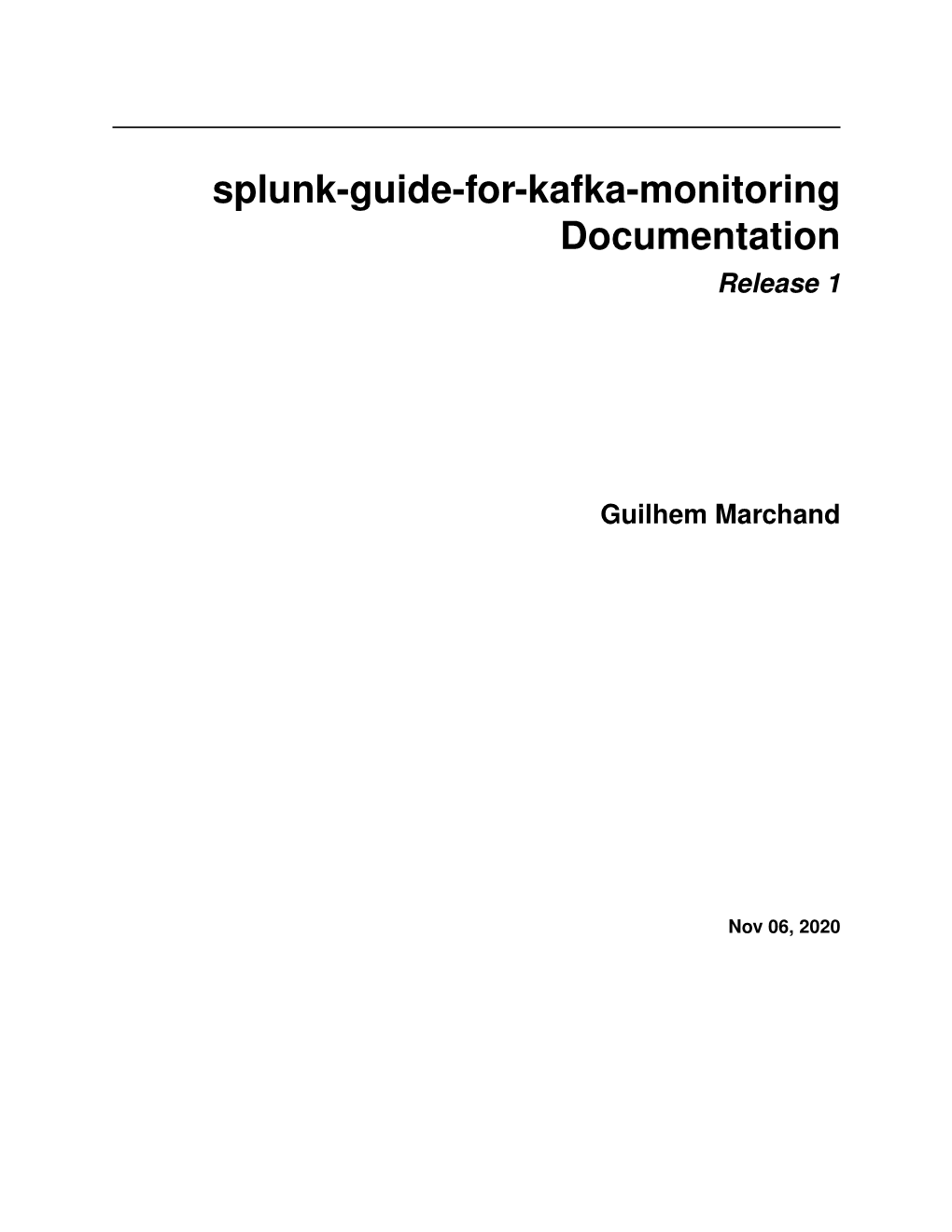 Splunk-Guide-For-Kafka-Monitoring Documentation Release 1