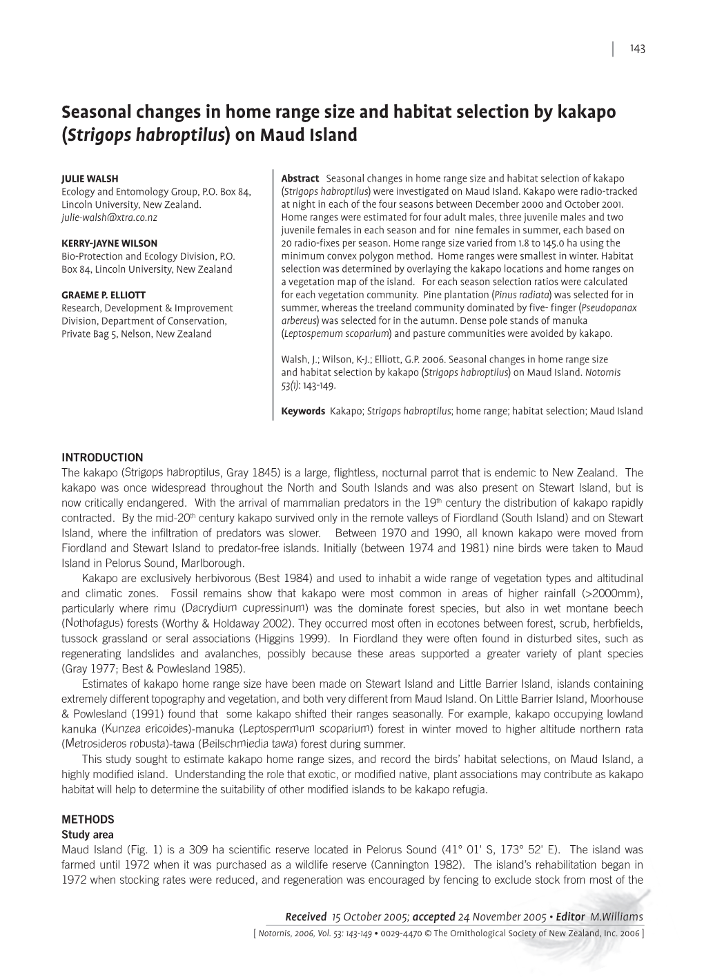 Seasonal Changes in Home Range Size and Habitat Selection by Kakapo (Strigops Habroptilus) on Maud Island