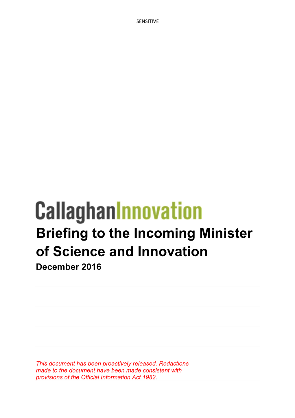 Callaghan Innovation Briefing to the Incoming Minister. December 2016. (Redacted)