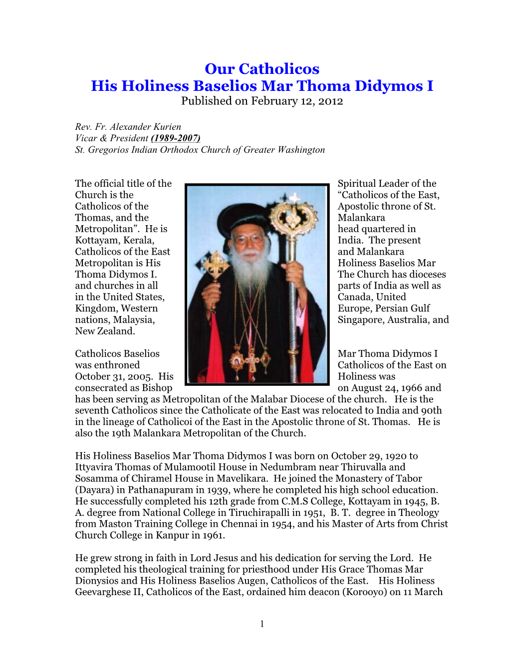 Our Catholicos His Holiness Baselios Mar Thoma Didymos I Published on February 12, 2012