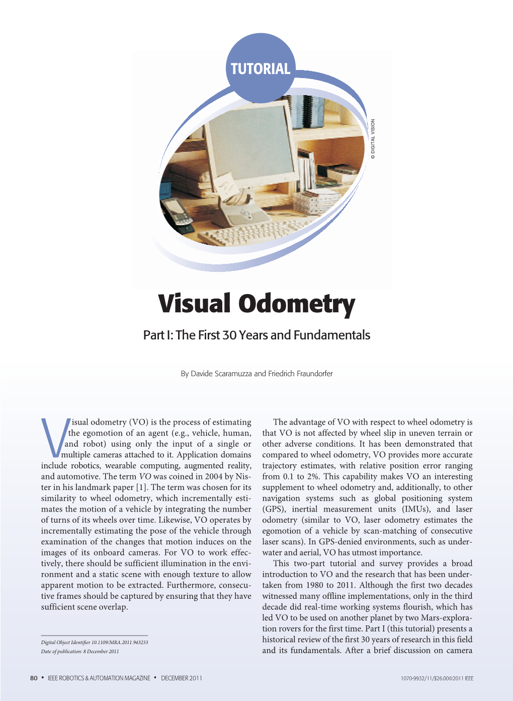 Visual Odometry Part I: the First 30 Years and Fundamentals