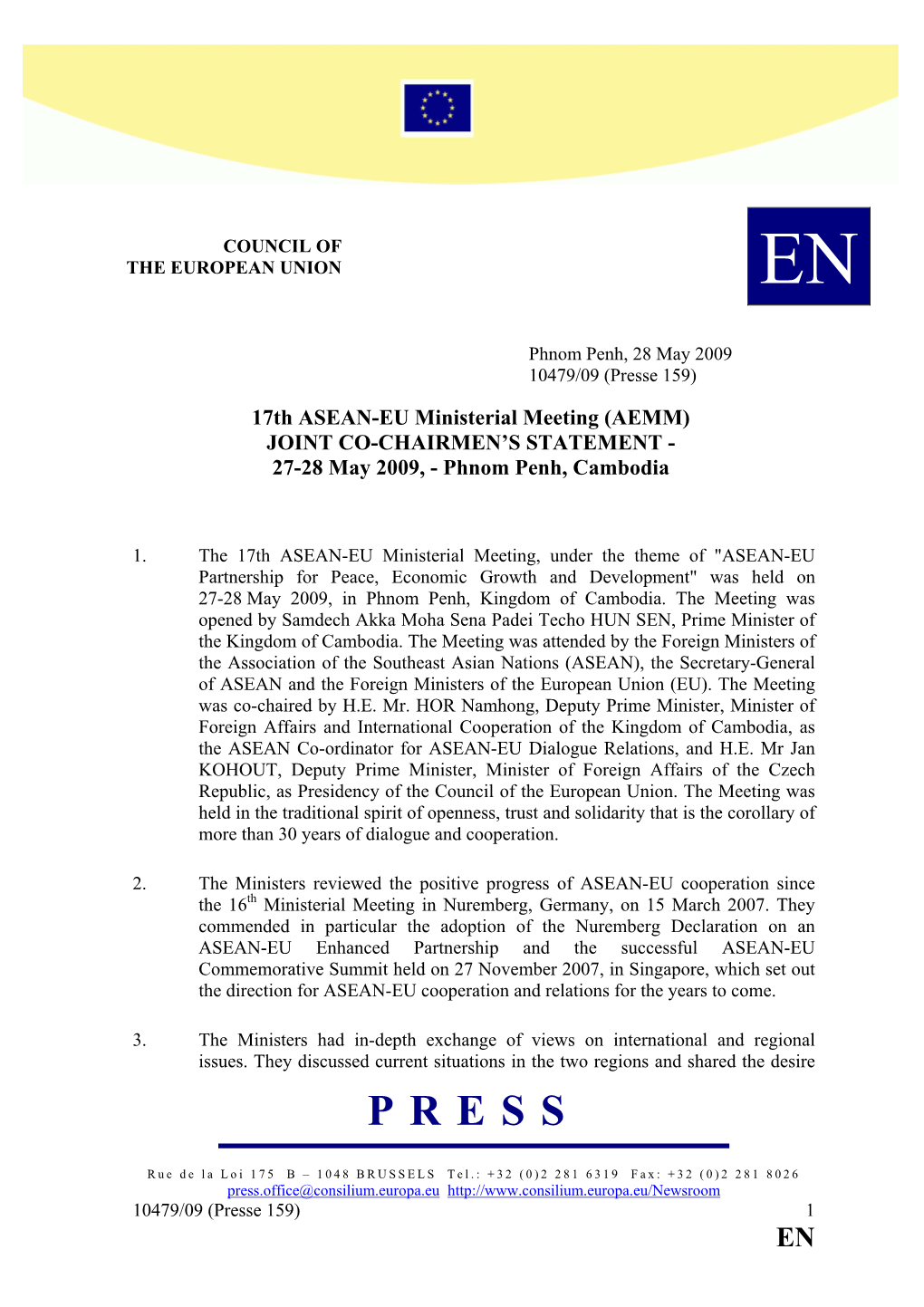 17Th ASEAN-EU Ministerial Meeting (AEMM) JOINT CO-CHAIRMEN’S STATEMENT - 27-28 May 2009, - Phnom Penh, Cambodia