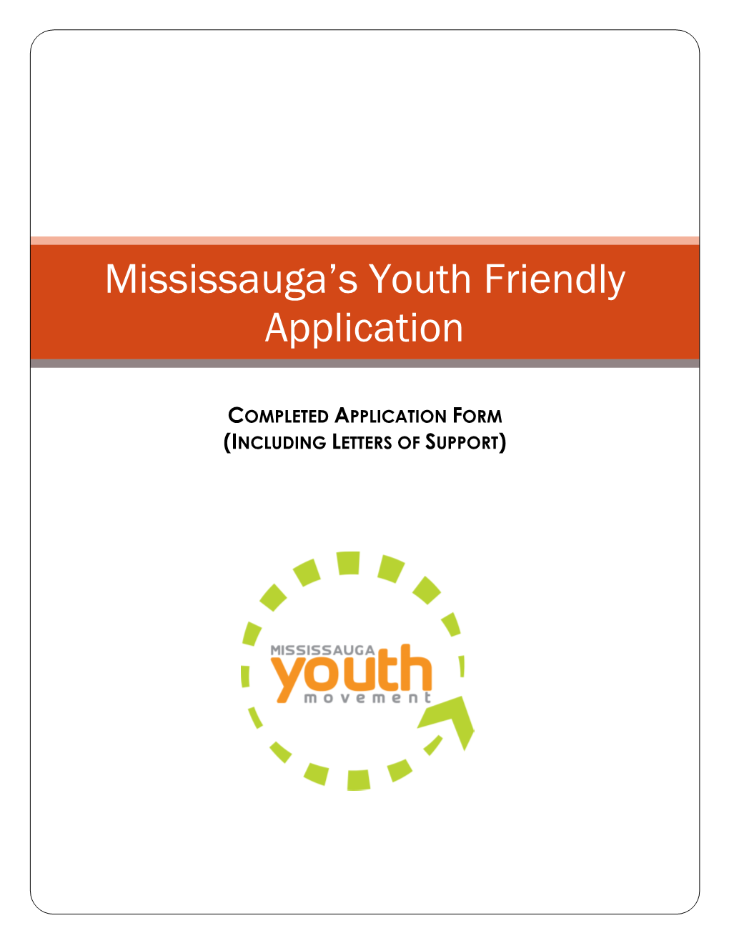 Mississauga's Youth Friendly Application