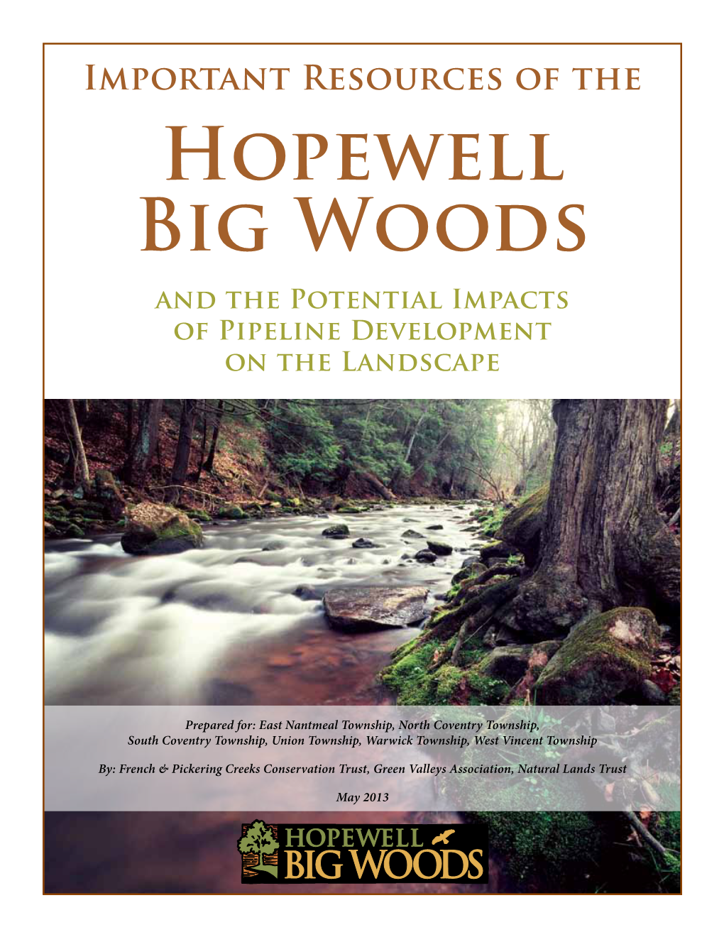 Hopewell Big Woods and the Potential Impacts of Pipeline Development on the Landscape