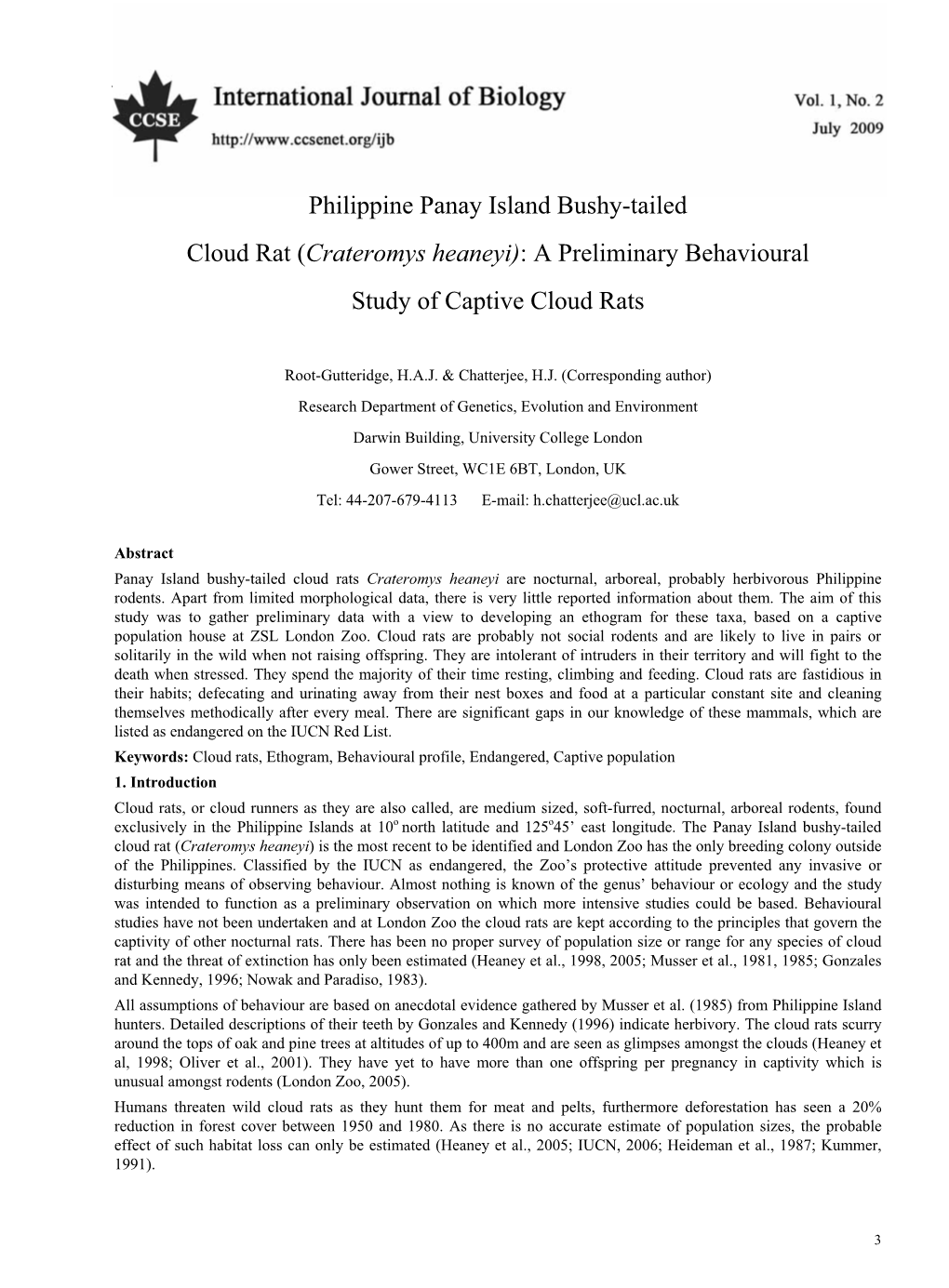 Philippine Panay Island Bushy-Tailed Cloud Rat (Crateromys Heaneyi): a Preliminary Behavioural Study of Captive Cloud Rats
