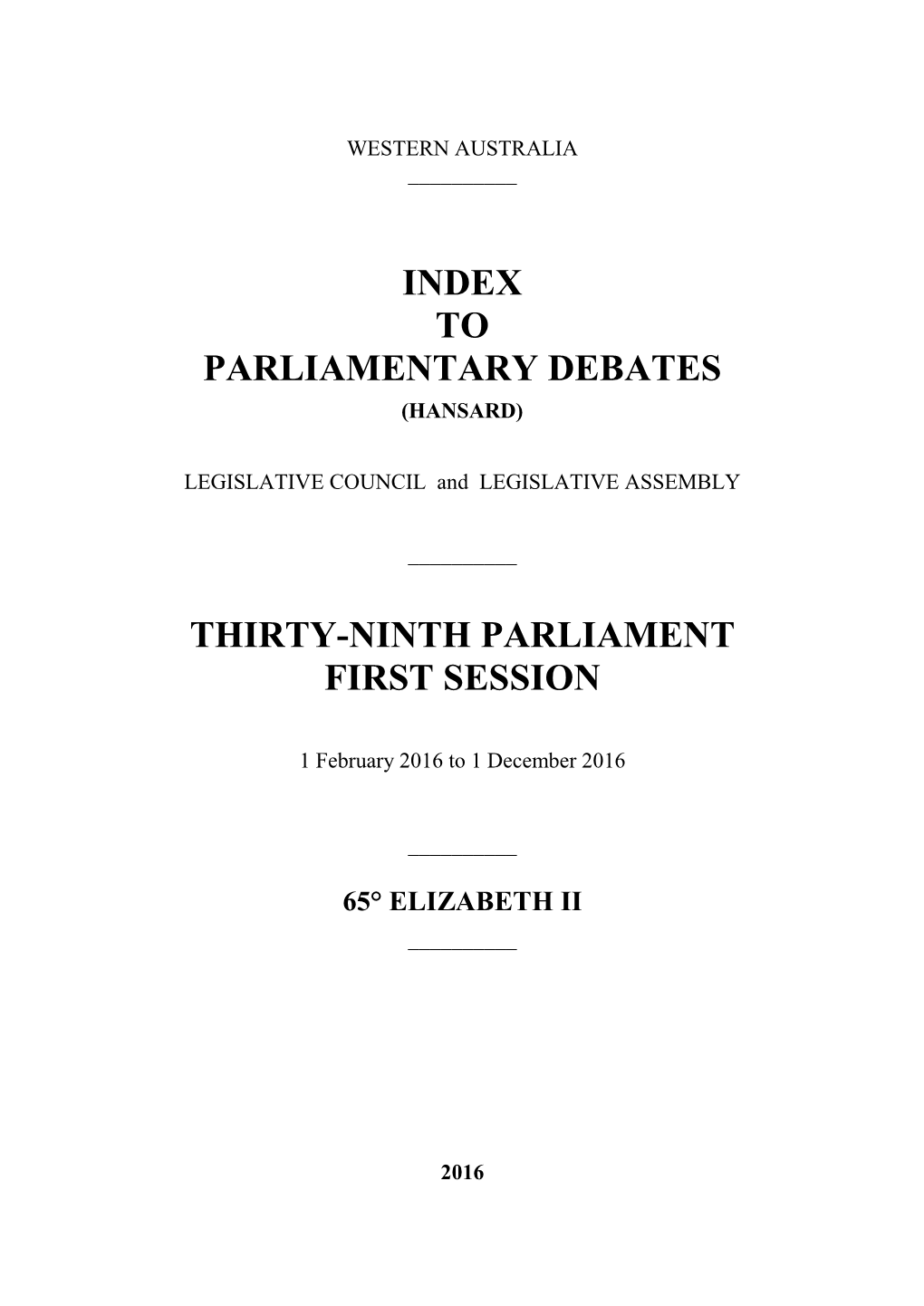 Index to Parliamentary Debates Thirty-Ninth